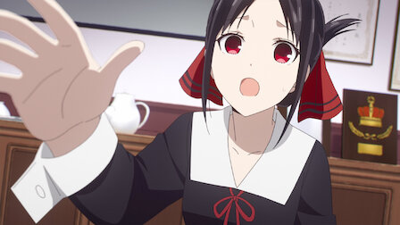 Watch Kaguya Sama Love Is War Netflix