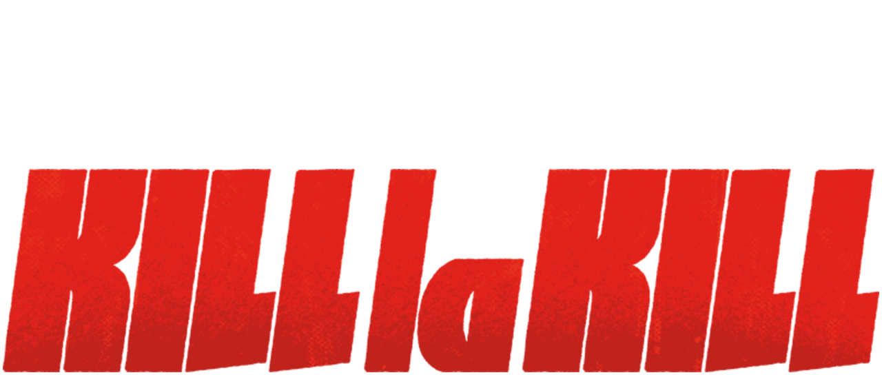 Watch Kill La Kill Netflix