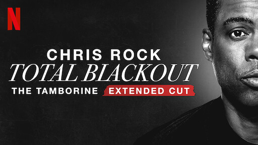 Chris Rock Total Blackout: The Tamborine Extended Cut